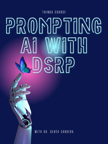 Prompting AI with DSRP (UT301)