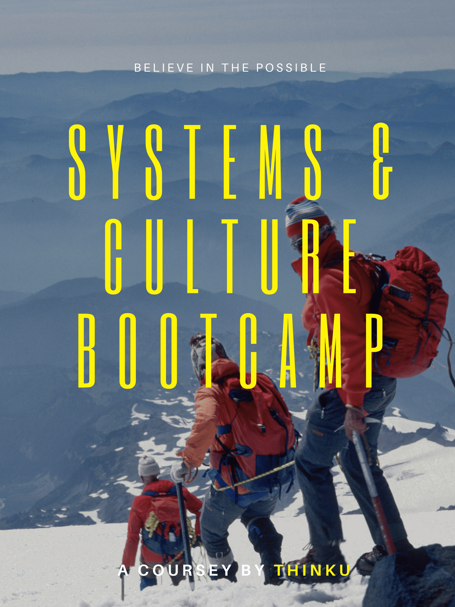 Systems & CULTURE BOOTCAMP